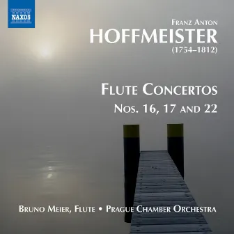 Hoffmeister: Flute Concertos, Vol. 2 by Franz Anton Hoffmeister