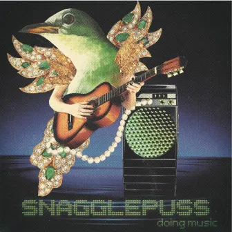 Doing Music by Snagglepuss