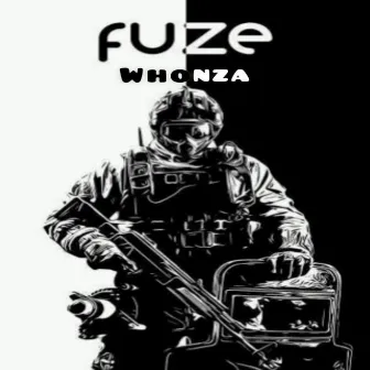 Fuze by Whonza