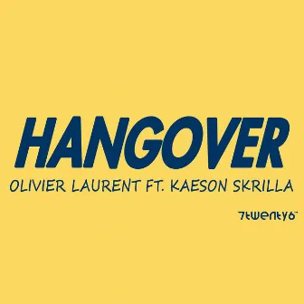 Hangover by Olivier Laurent