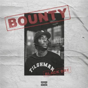 Bounty by Black Dre