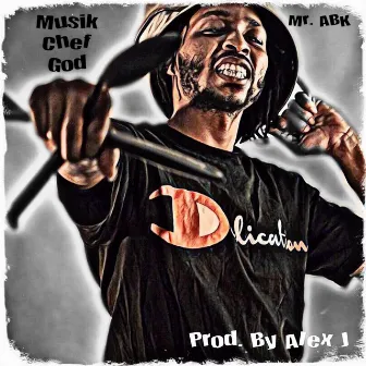 Musik Chef God by Mr. ABK