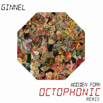 Wooden Fork (Octophonic Remix) by Ginnel