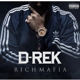 Rich Mafia by D-Rek