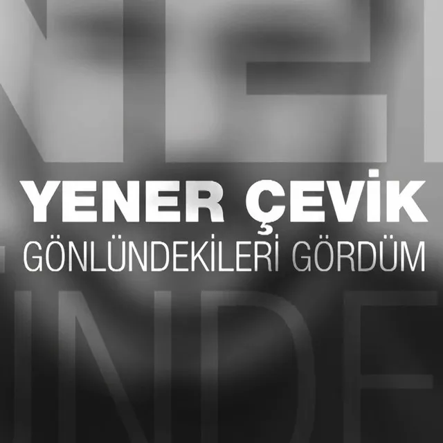 Gönlündekileri Gördüm