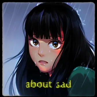 About Sad by NIB