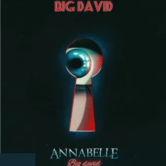 Annabelle by BIG DAVID