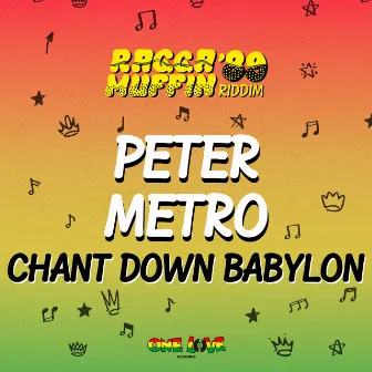 Chant Down Babylon by Peter Metro