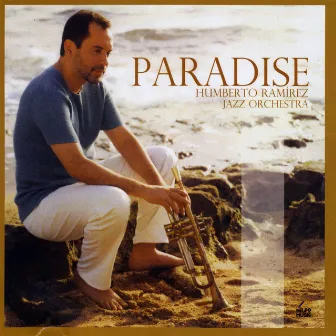 Paradise by Humberto Ramirez