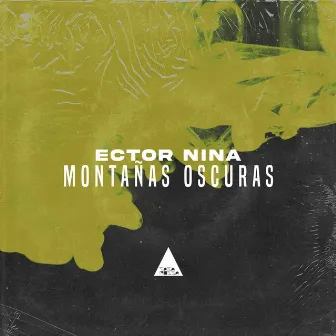 Montañas Oscuras by Ector Nina