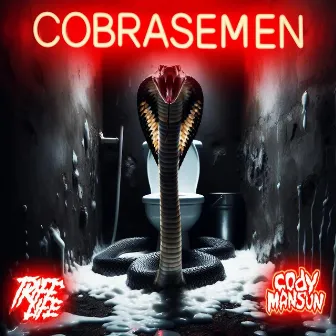 COBRASEMEN by Cody Manson