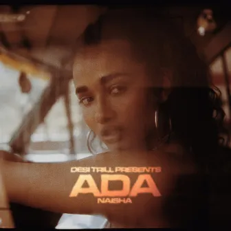 Ada by DESI TRILL