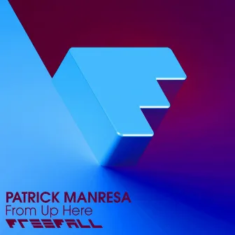 From Up Here by Patrick Manresa