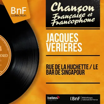 Rue de la Huchette / Le bar de Singapour (feat. Georges Cavano et son orchestre) [Mono version] by Jacques Verieres