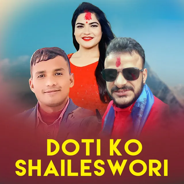 Doti ko Shaileswori