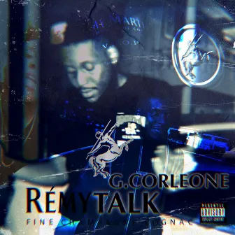 Remy Talk by G.Corleone