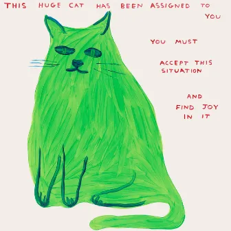 This huge cat by David Shrigley