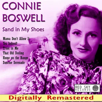 Sand in My Shoes (Digitally Remastered) by Connie Boswell