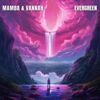 Evergreen by Vannah