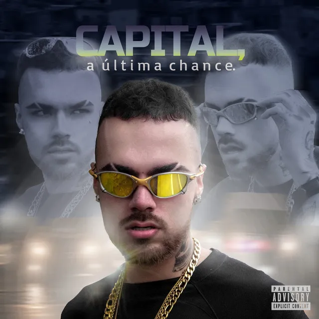 Capital, a Última Chance.