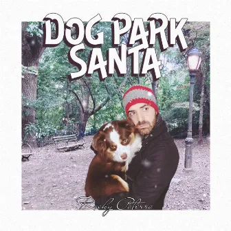 Dog Park Santa by Rocky Paterra