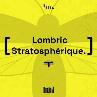 Lombric Stratosphérique by Dracir51