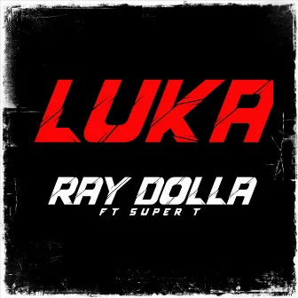 Luka by Ray Dolla