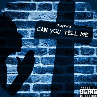 Can You Tell Me by JayteKz