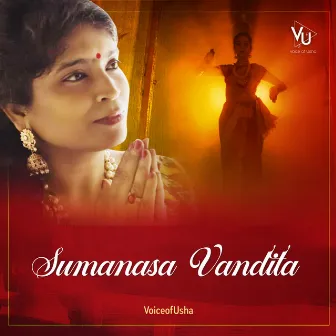 Sumanasa Vandita by Usha Munukutla