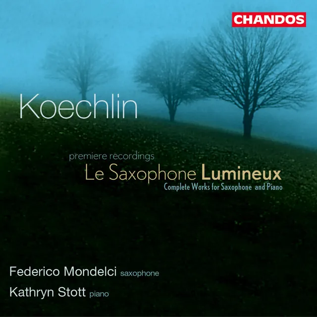 Koechlin: Le Saxophone Lumineux