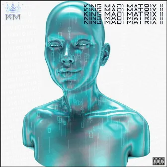 MATRIX II by King Madi