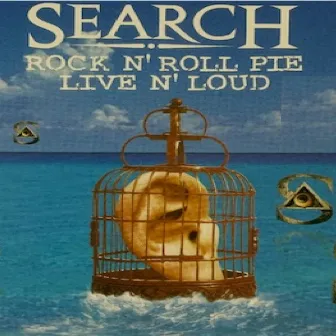 Rock N' Roll Pie (Live) by Search