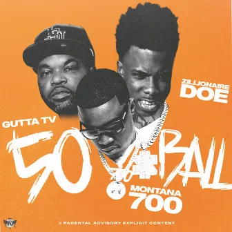 50 Ball by Gutta Tv