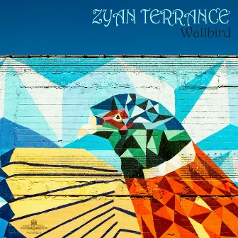 Wallbird (Extended) by Zyan Terrance