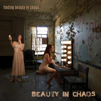 Finding Beauty in Chaos by Beauty in Chaos