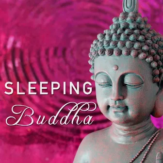 Sleeping Buddha - Sleep Inducing Instrumental Music to Set a Relaxed Mood and Sleep All Night Long by Liquid Piano