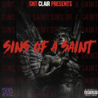 Sins Of A Saint by Sn't Clair