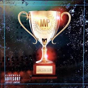 MVP (Deluxe) by Lonestar Slim