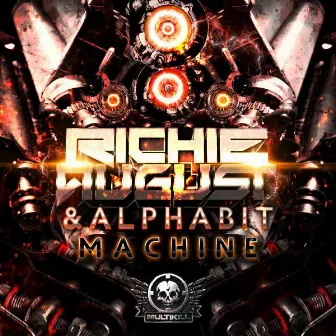 Machine by Richie August