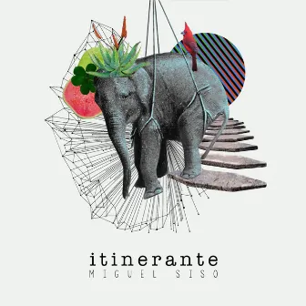 Itinerante by Miguel Siso