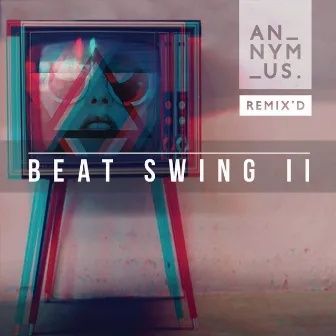 Beat Swing Remix'd by Robert Edwards