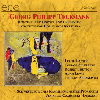 Telemann: Concertos for Horns and Orchestra by Ifor James