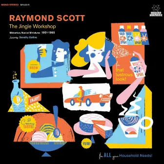 The Jingle Workshop: Midcentury Musical Miniatures 1951-1965 by Raymond Scott