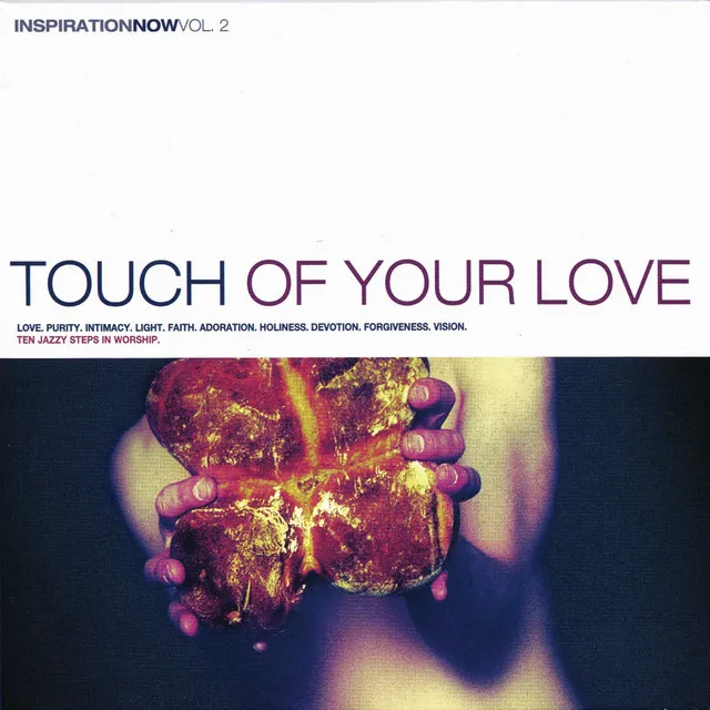 Touch Of Your Love