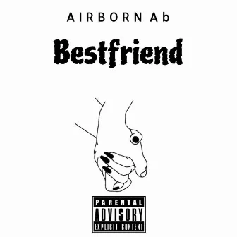 Best Friend by Airborn Ab