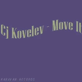 Move It by CJ Kovalev