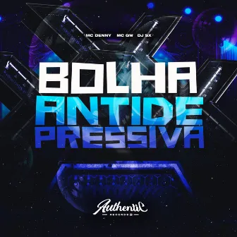 Bolha Antidepressivo by Dj sx