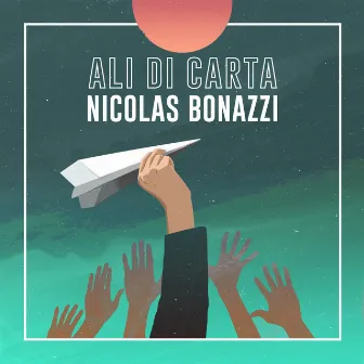 Ali di carta by Nicolas Bonazzi