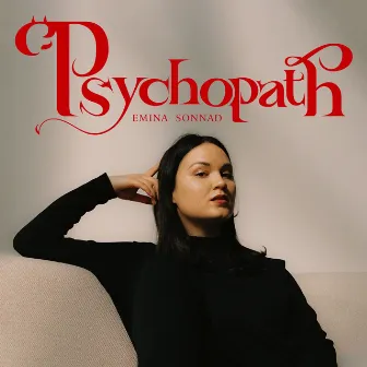 Psychopath by Emina Sonnad