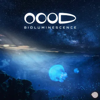 Bioluminescence by OOOD